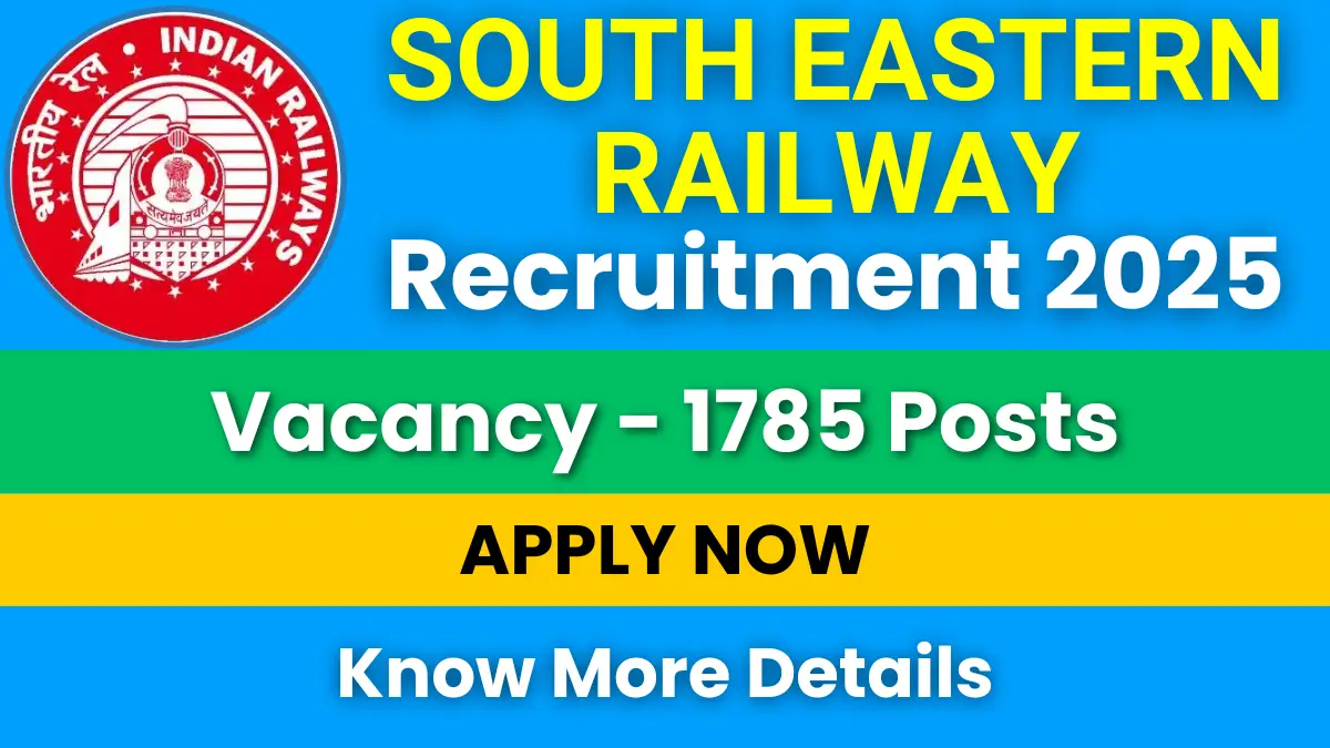 South Eastern Railway Recruitment 2025