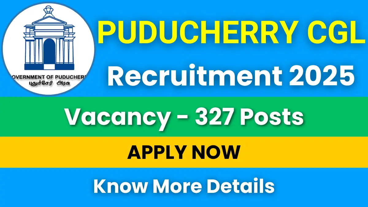 Puducherry CGL Recruitment 2025