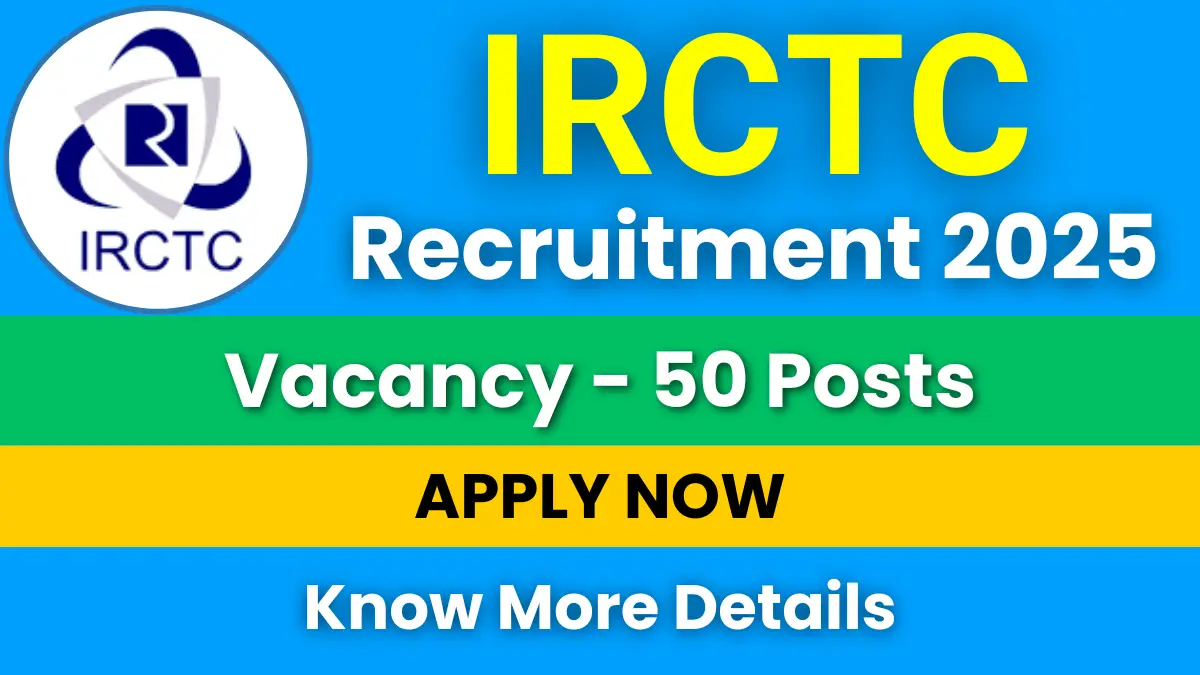 IRCTC Recruitment 2025