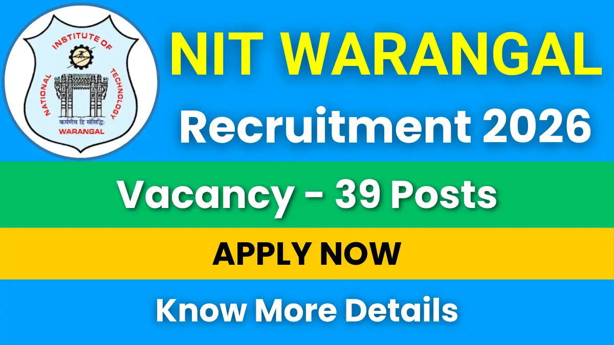 NIT Warangal Recruitment 2026