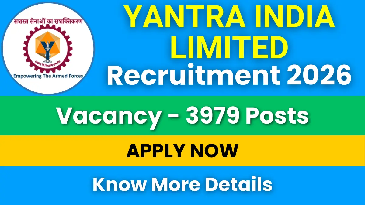 Yantra India Limited Recruitment 2026