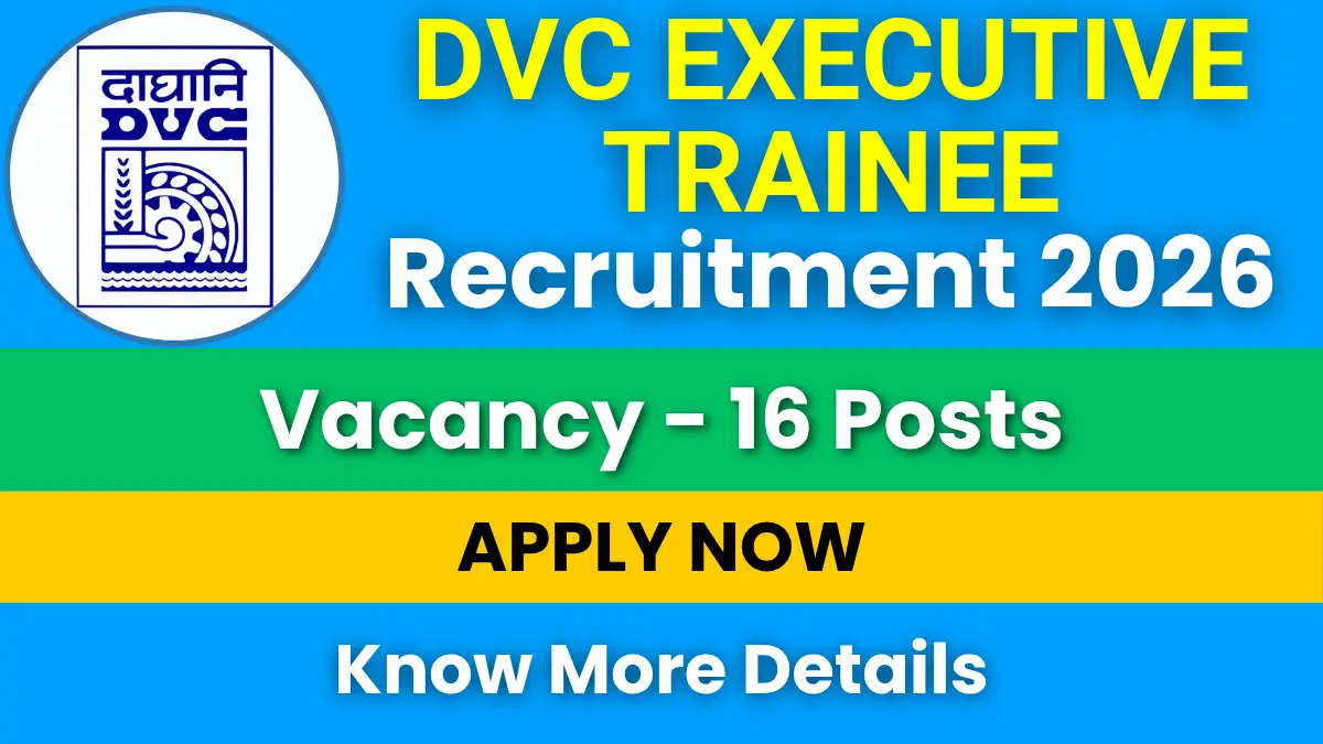 DVC Executive Trainee Recruitment 2026