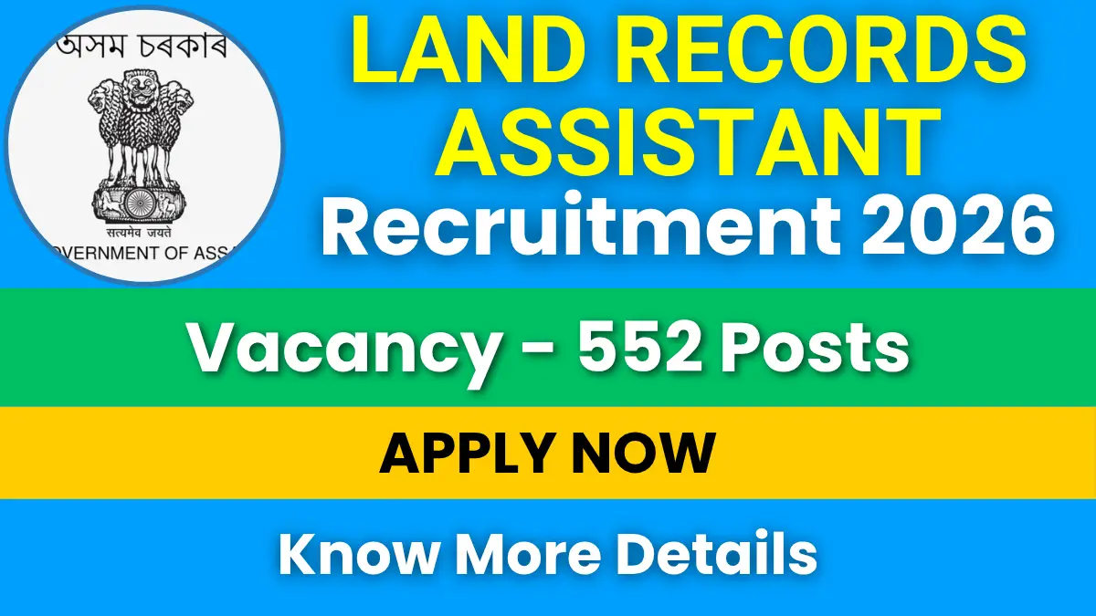 Land Records Assistant Recruitment 2026