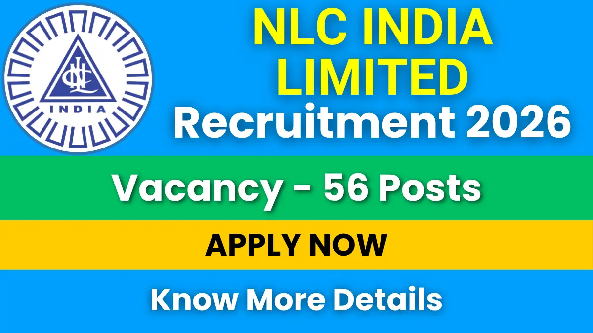 NLC India Limited Recruitment 2026
