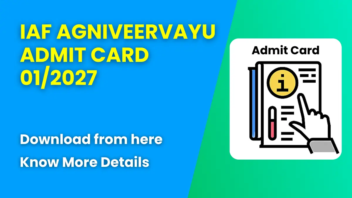 IAF Agniveervayu Admit Card 01/2027